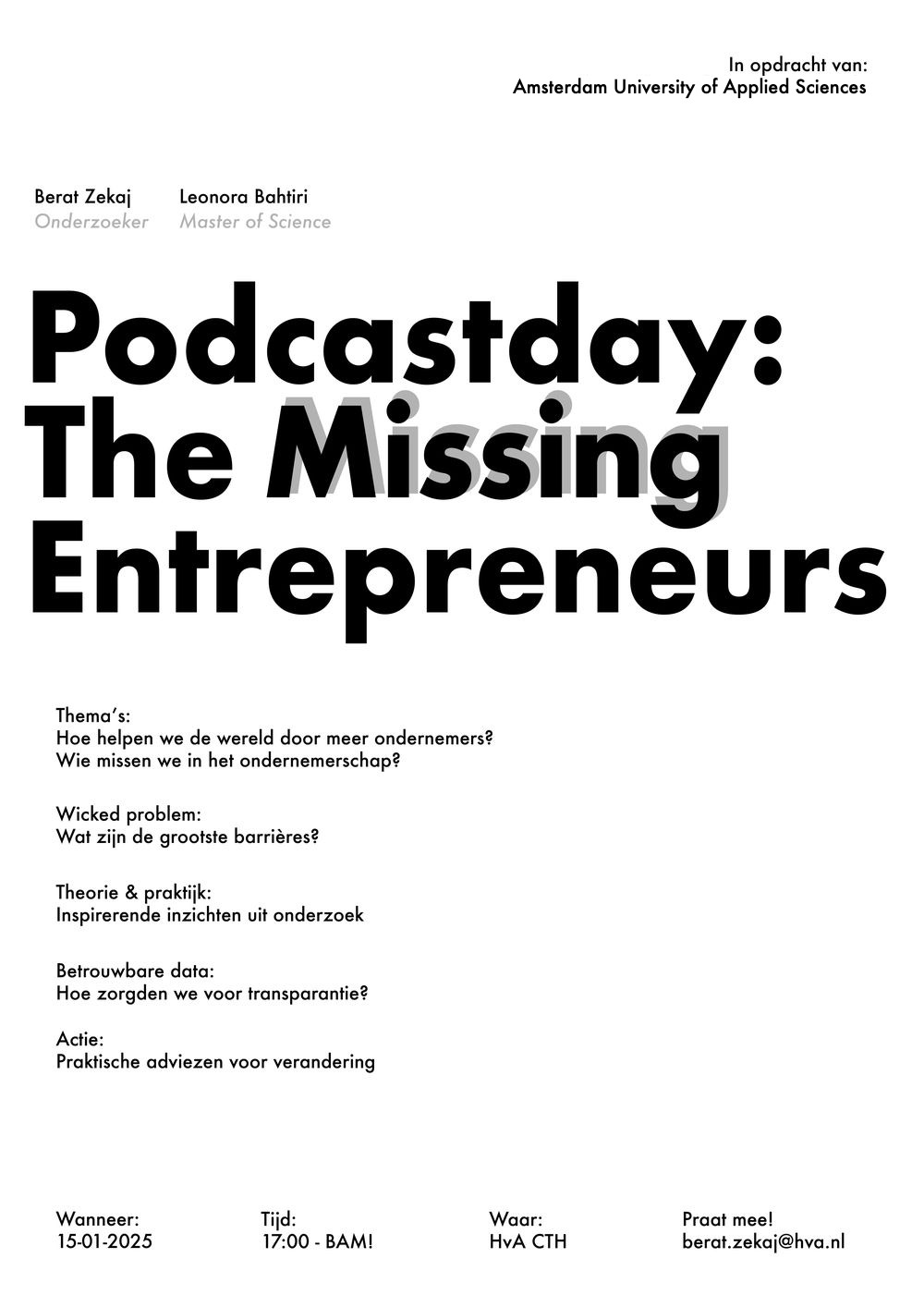 A2 poster titled Podcastday: The Missing Entrepreneurs, listing the themes of the podcast.